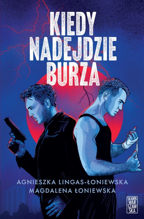 Kiedy nadejdzie Burza