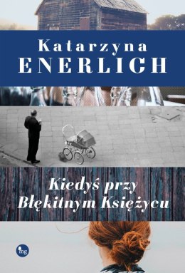 Kiedyś przy błękitnym księżycu