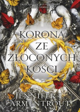 Korona ze złoconych kości. Z krwi i popiołu. 3