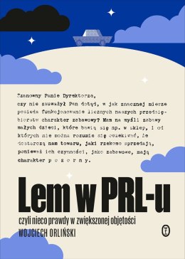 Lem w PRL-u. czyli nieco prawdy w zwiększonej objętości