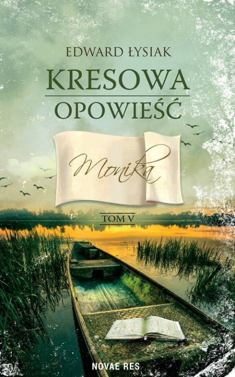 Monika. Kresowa opowieść. Tom 5