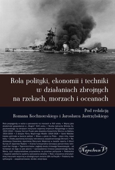 Rola polityki ekonomii i techniki w działaniach zbrojnych na rzekach, morzach i oceanach