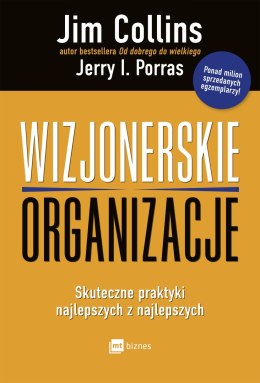 Wizjonerskie organizacje skuteczne praktyki najlepszych z najlepszych