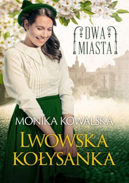 Dwa miasta. Lwowska kołysanka wyd. 2023