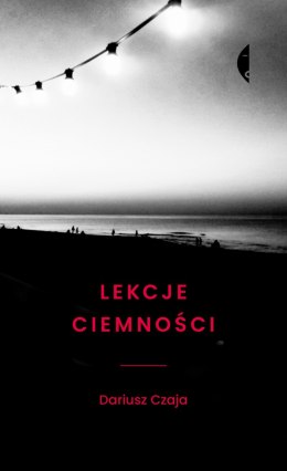 Lekcje ciemności wyd. 2023