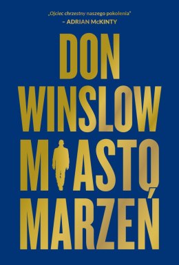 Miasto marzeń. Danny Ryan. Tom 2