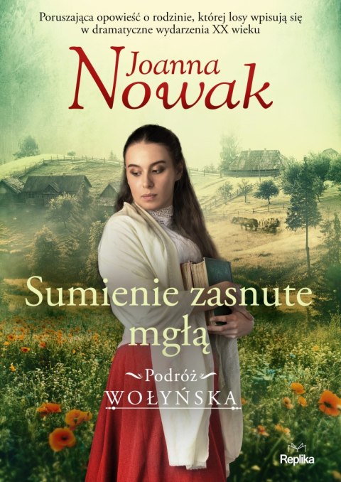 Sumienie zasnute mgłą. Podróż wołyńska. Tom 2