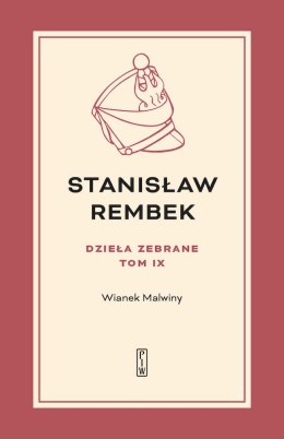 Wianek Malwiny. Dzieła zebrane. Tom 9