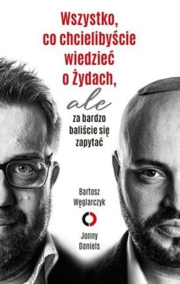 Wszystko, co chcielibyście wiedzieć o Żydach, ale za bardzo baliście się zapytać