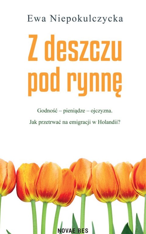 Z deszczu pod rynnę