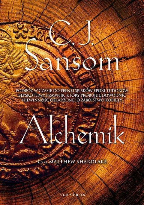 Alchemik. Matthew Shardlake. Tom 2