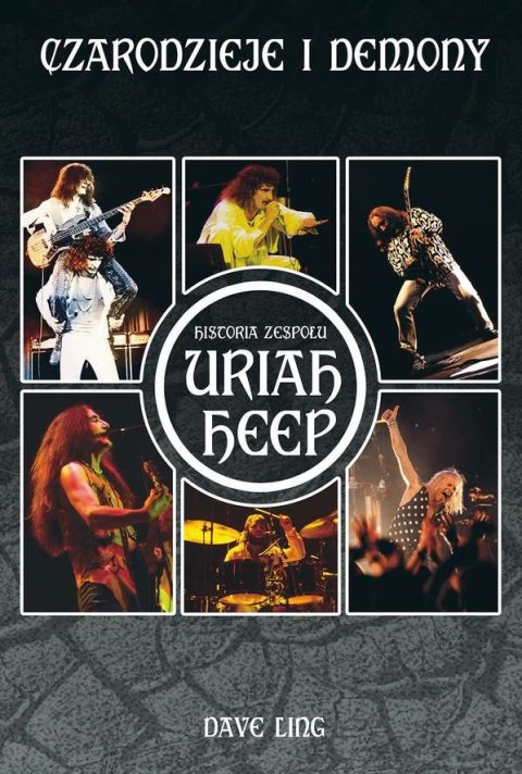 Czarodzieje i demony historia zespołu uriah heep