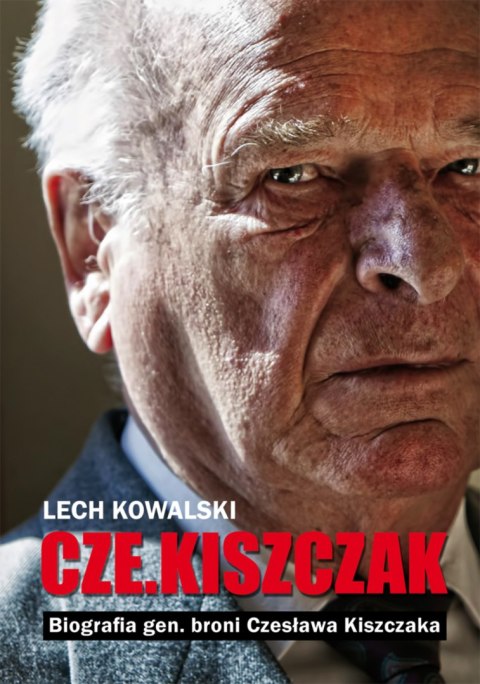 Czekiszczak biografia gen broni czesława kiszczaka