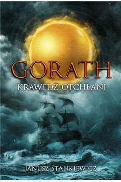 Gorath. Krawędź otchłani