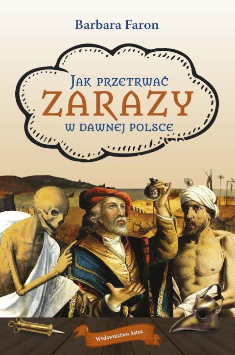 Jak przetrwać... Zarazy w dawnej Polsce