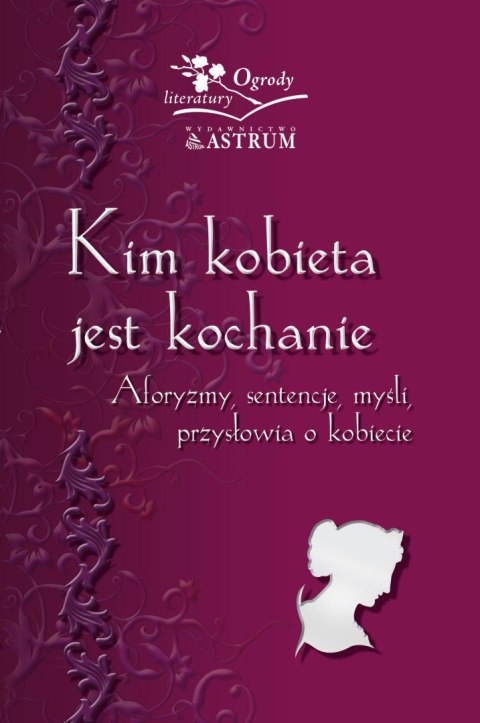 Kim kobieta jest kochanie