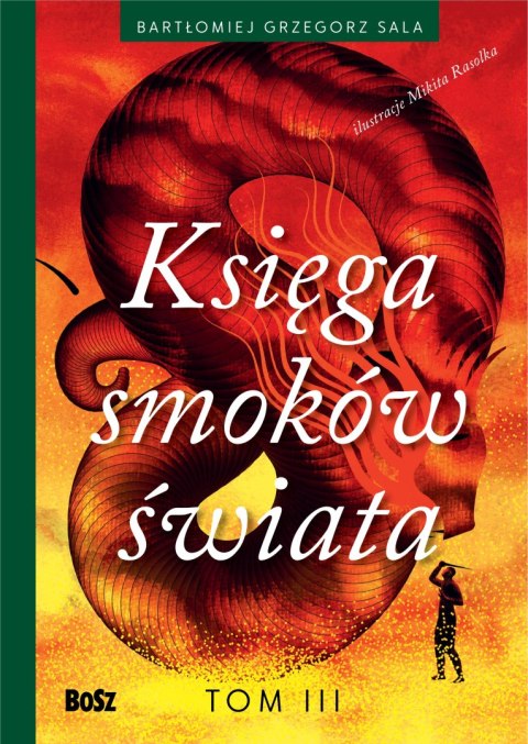 Księga smoków świata. Tom 3