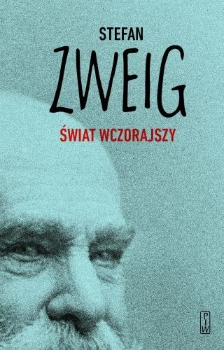 Świat wczorajszy wspomnienia pewnego europejczyka