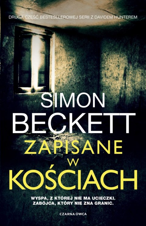 Zapisane w kościach. Dr David Hunter. Tom 2