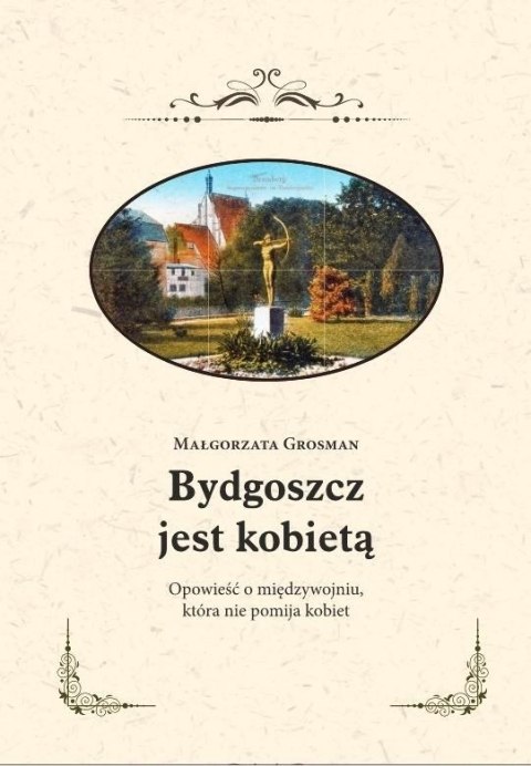 Bydgoszcz jest kobietą