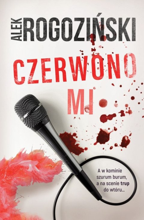 Czerwono mi. Róża Krull. Tom 6