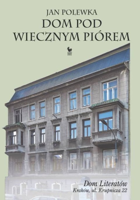 DOM POD WIECZNYM PIÓREM