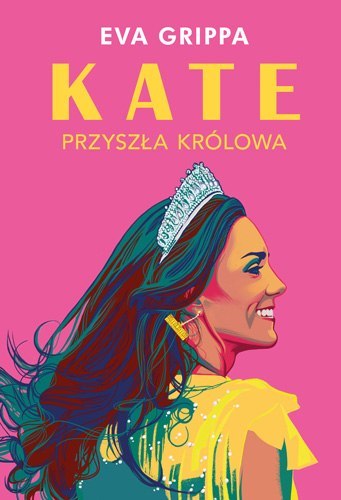 Kate. Przyszła królowa