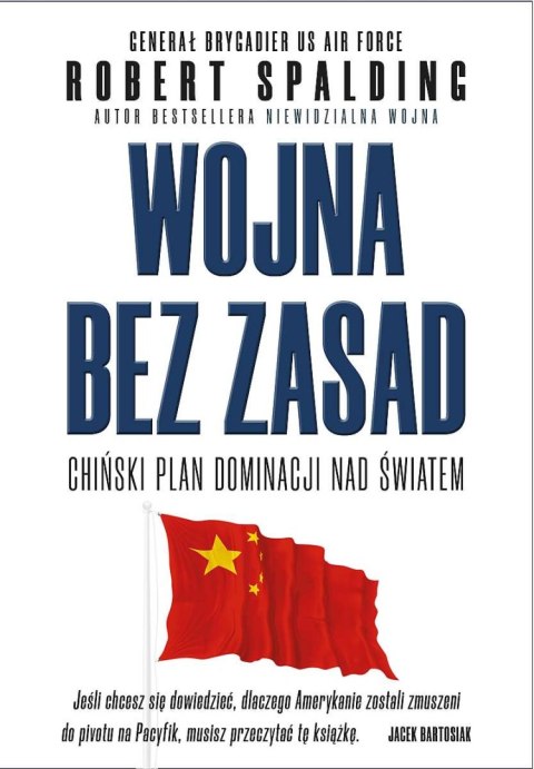 Wojna bez zasad. Chiński plan dominacji nad światem