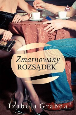 Zmarnowany rozsądek