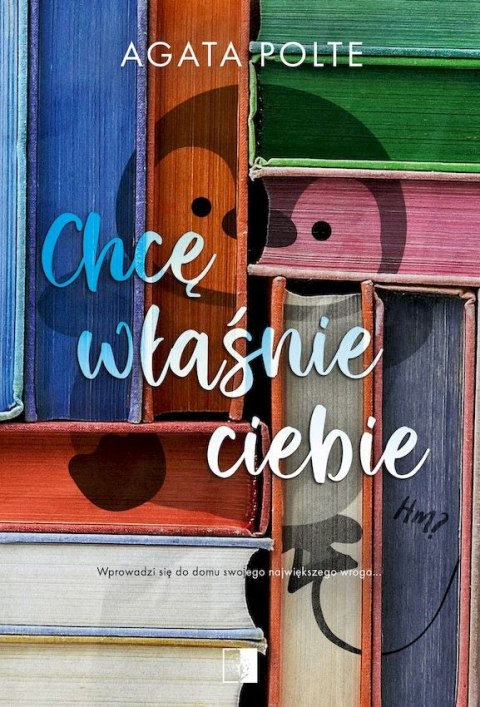 Chcę właśnie ciebie