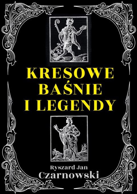 Kresowe baśnie i legendy