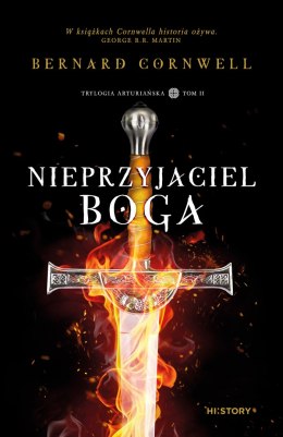 Nieprzyjaciel Boga. Trylogia arturiańska. Tom 2 wyd. 2024