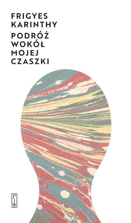 Podróż wokół mojej czaszki wyd. 2