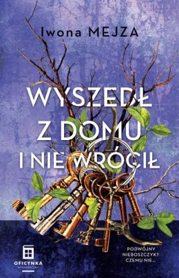 Wyszedł z domu i nie wrócił