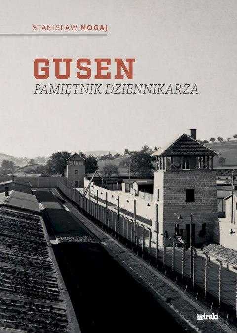 Gusen. Pamiętnik dziennikarza