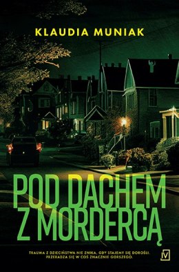 Pod dachem z mordercą