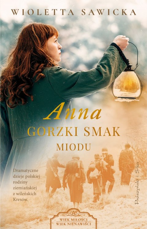 Anna. Gorzki smak miodu. Wiek miłości, wiek nienawiści. Tom 4