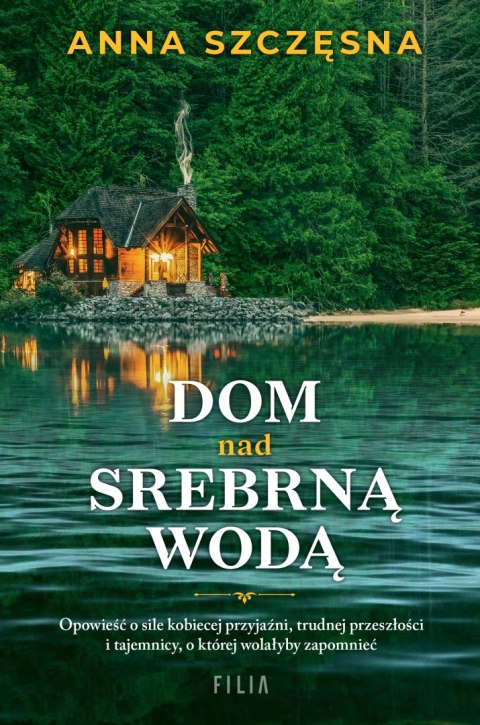 Dom nad srebrną wodą