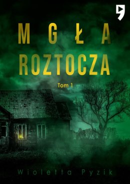 Mgła Roztocza. Tom 1