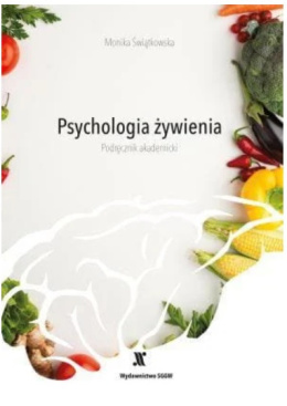 Psychologia żywienia. Podręcznik akademicki