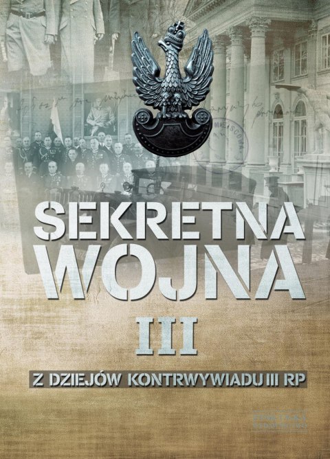 Sekretna wojna z dziejów kontrwywiadu III RP