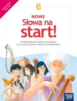 Język polski Nowe Słowa na start! podręcznik dla klasy 6 szkoły podstawowej EDYCJA 2022-2024 62922