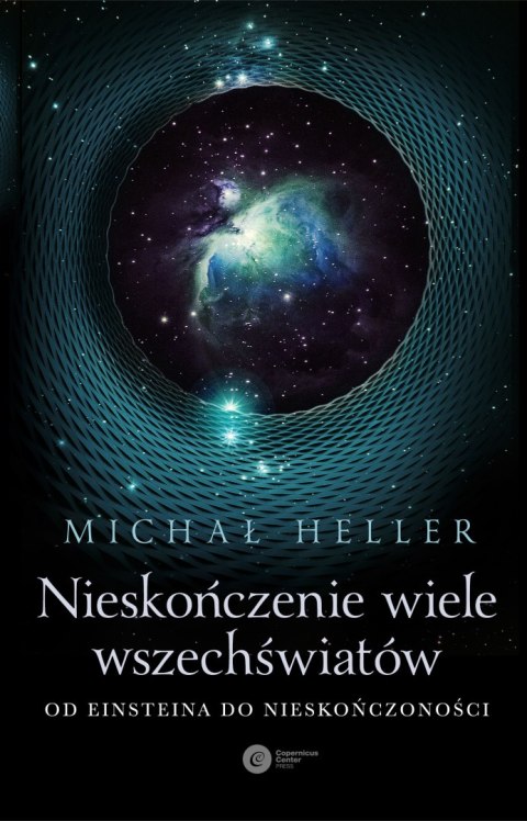 Nieskończenie wiele wszechświatów. Od Einsteina do nieskończoności