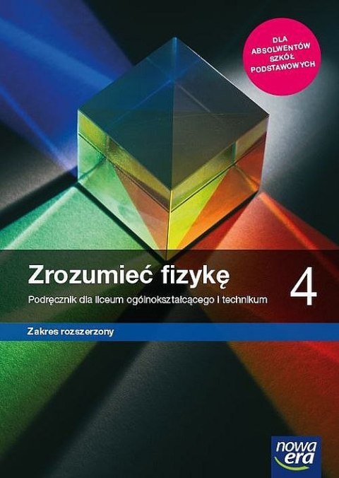 Nowe fizyka Zrozumieć fizykę podręcznik 4 liceum i technikum zakres rozszerzony 66482