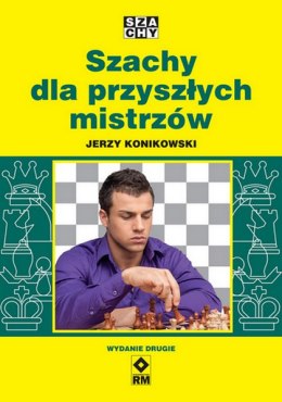 Szachy dla przyszłych mistrzów wyd. 2022