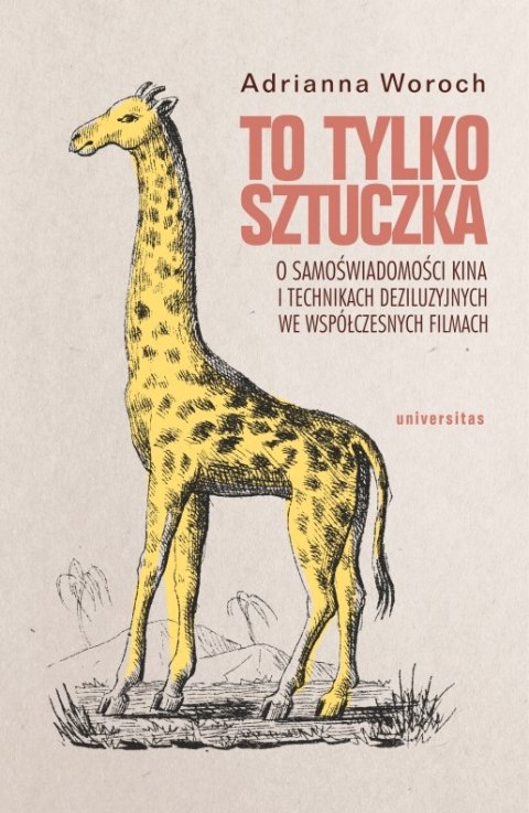 To tylko sztuczka. O samoświadomości kina i technikach deziluzyjnych we współczesnych filmach