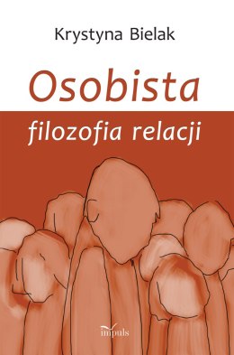 Osobista filozofia relacji