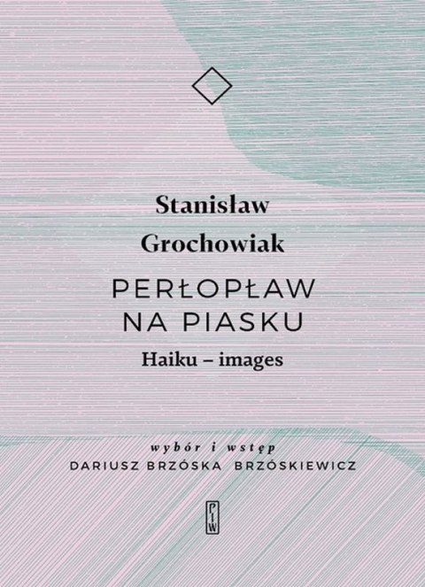 Perłopław na piasku haiku images