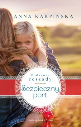 Bezpieczny port rodzinne roszady Tom 2