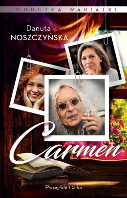 Carmen. Wnuczka wariatki. Tom 3